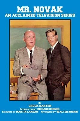 Mr. Novak: An Acclaimed Television Series (hardback) by Harter, Chuck