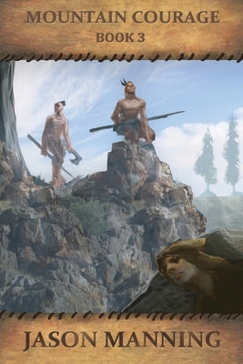 Mountain Courage by Manning, Jason