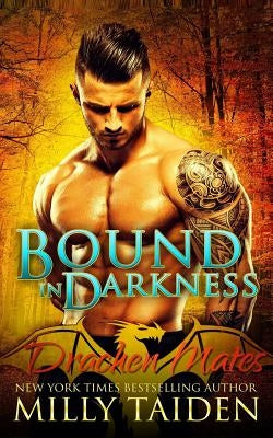 Bound in Darkness by Taiden, Milly