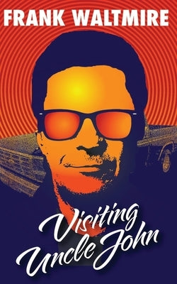 Visiting Uncle John by Negus, Don