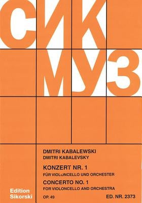 Concerto No. 1, Op. 49: Cello and Piano Reduction by Kabalevsky, Dmitri