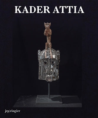 Kader Attia by Attia, Kader