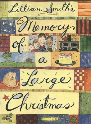 Memory of a Large Christmas by Smith, Lillian