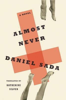 Almost Never by Sada, Daniel