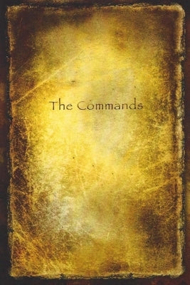 The Commands: The Commands of Jesus, Large Size Edition by Phillips, Michael
