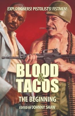 Blood & Tacos: The Beginning by Shaw, Johnny