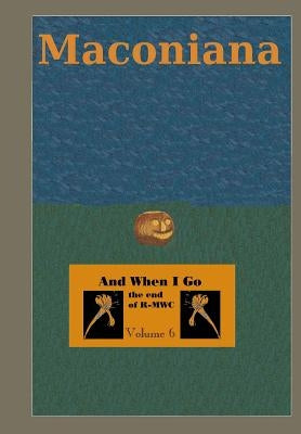 And When I Go: the end of Randolph-Macon Woman's College by Dixon, Meredith Minter