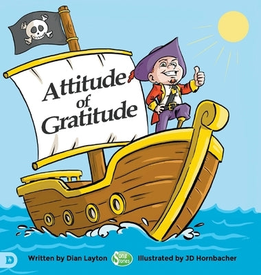 Attitude of Gratitude by Layton, Dian