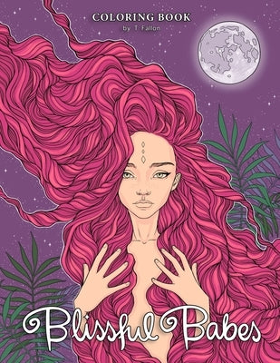 Blissful Babes Coloring Book by Durianaddict