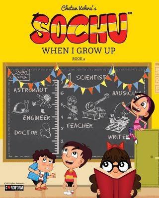 Sochu - When I Grow Up by Gandhi, Deven