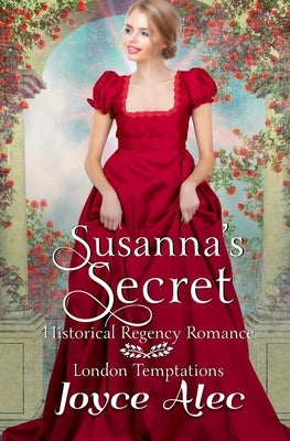 Susanna's Secret: Historical Regency Romance by Alec, Joyce