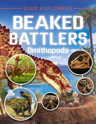 Beaked Battlers: Ornithopods by Hibbert, Clare