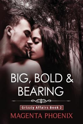 Big, Bold & Bearing by Phoenix, Magenta