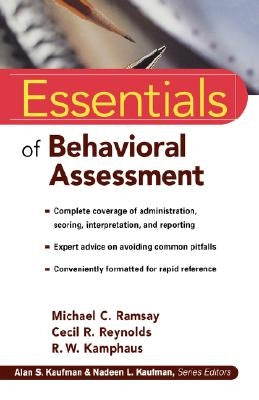 Essentials of Behavioral Assessment by Ramsay, Michael C.