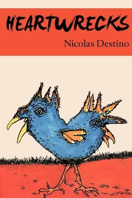 Heartwrecks by Destino, Nicolas