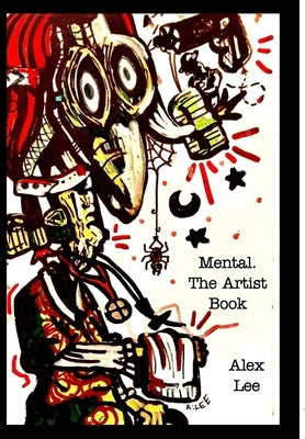 Mental. the visuals: Krookedminds by Lee, Alexander