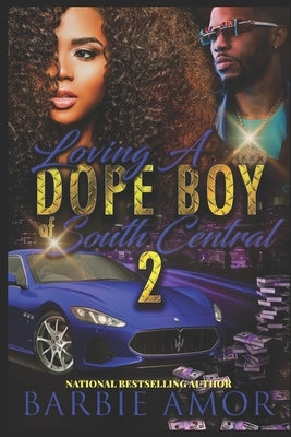The Real Dopeboyz of South Central 2 by Amor, Barbie