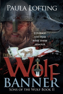 The Wolf Banner: Sons of the Wolf Book 2 by Lofting, Paula
