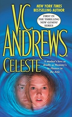 Celeste by Andrews, V. C.