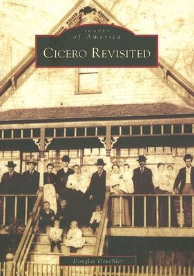 Cicero Revisited by Deuchler, Douglas