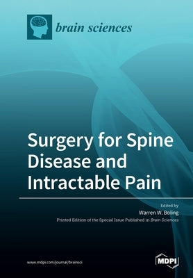 Surgery for Spine Disease and Intractable Pain by Boling, Warren W.
