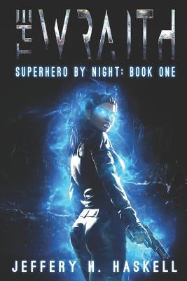 The Wraith by Haskell, Jeffery H.